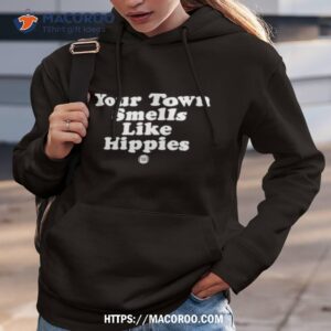 your town smells like happies shirt hoodie 3