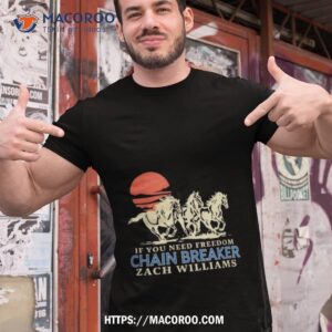 Zach Williams Merchandise Chainbreaker Horses Shirt