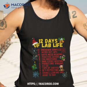 12 days of lab life christmas medical laboratory scientist shirt tank top 3