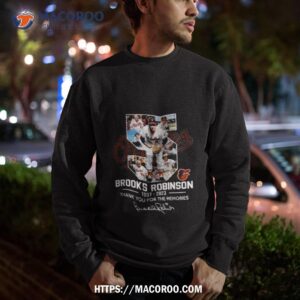 1937 2023 brooks robinson thank you for the memories signature t shirt sweatshirt