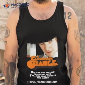 a clockwork orange shirt tank top