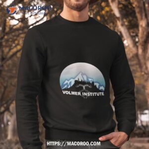 a cure for wellness volmer institute shirt sweatshirt