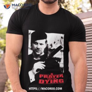 A Prayer For The Dying Priest Shirt