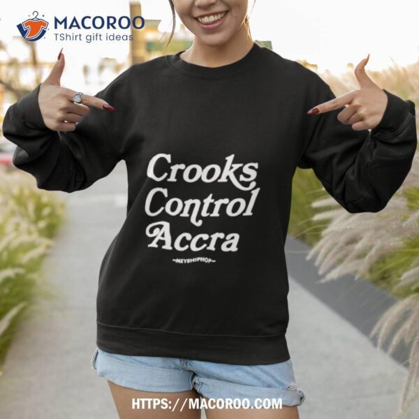 Accra Crooks Control Accra Shirt