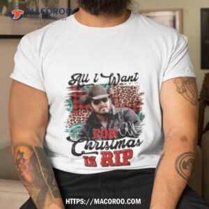 All I Want For Christmas Is Rip Yellowstone Signature 2023 T Shirt