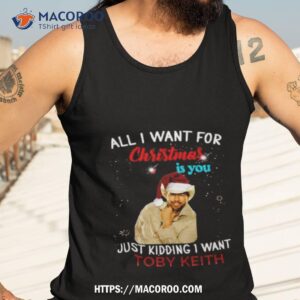 all i want toby keith new christmas singer music shirt tank top 3