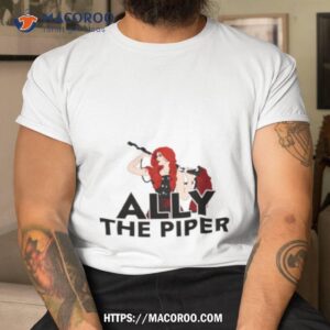Ally The Piper Shirt