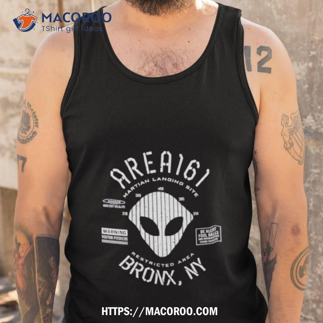 Area 161 Martian Landing Site Restricted Area Bronx Ny Shirt Area 161 Martian Landing Site Restricted Area Bronx Ny Shirt