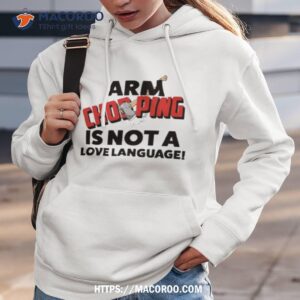 Arm Chopping Is Not A Love Language Shirt