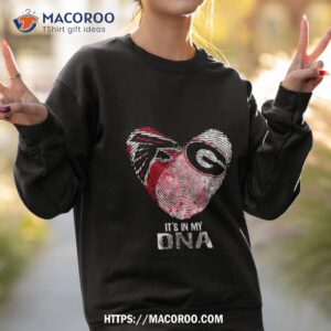 atlanta falcons and georgia bulldogs heart it s in my dna 2023 shirt sweatshirt 2
