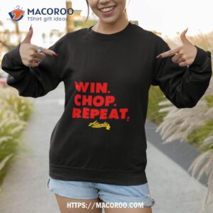 atlanta win chop repeashirt sweatshirt