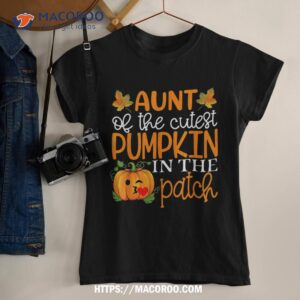Aunt Of The Cutest Pumpkin In Patch Shirt Halloween