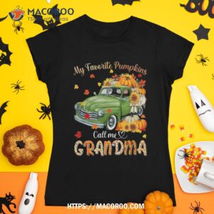 Autumn Halloween Fall My Favorite Pumpkin Call Me Grandma Shirt