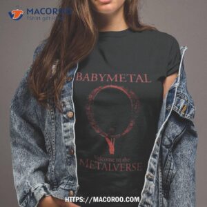 Babymetal Merch The One Welcome To The Metalverse 2023 Shirt