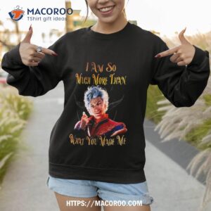 baldur s gate i am so much more than what you made me shirt sweatshirt 1