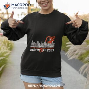 baltimore orioles o s 2023 skyline players name shirt sweatshirt 1