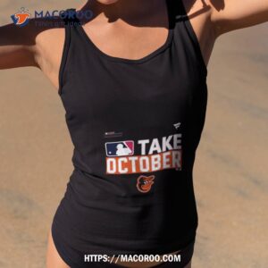 Baltimore Orioles Take October 2023 Postseason Shirt