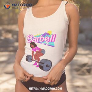 barbell barbie shirt tank top 1