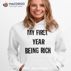 barkistan my first year being rich shirt hoodie 1