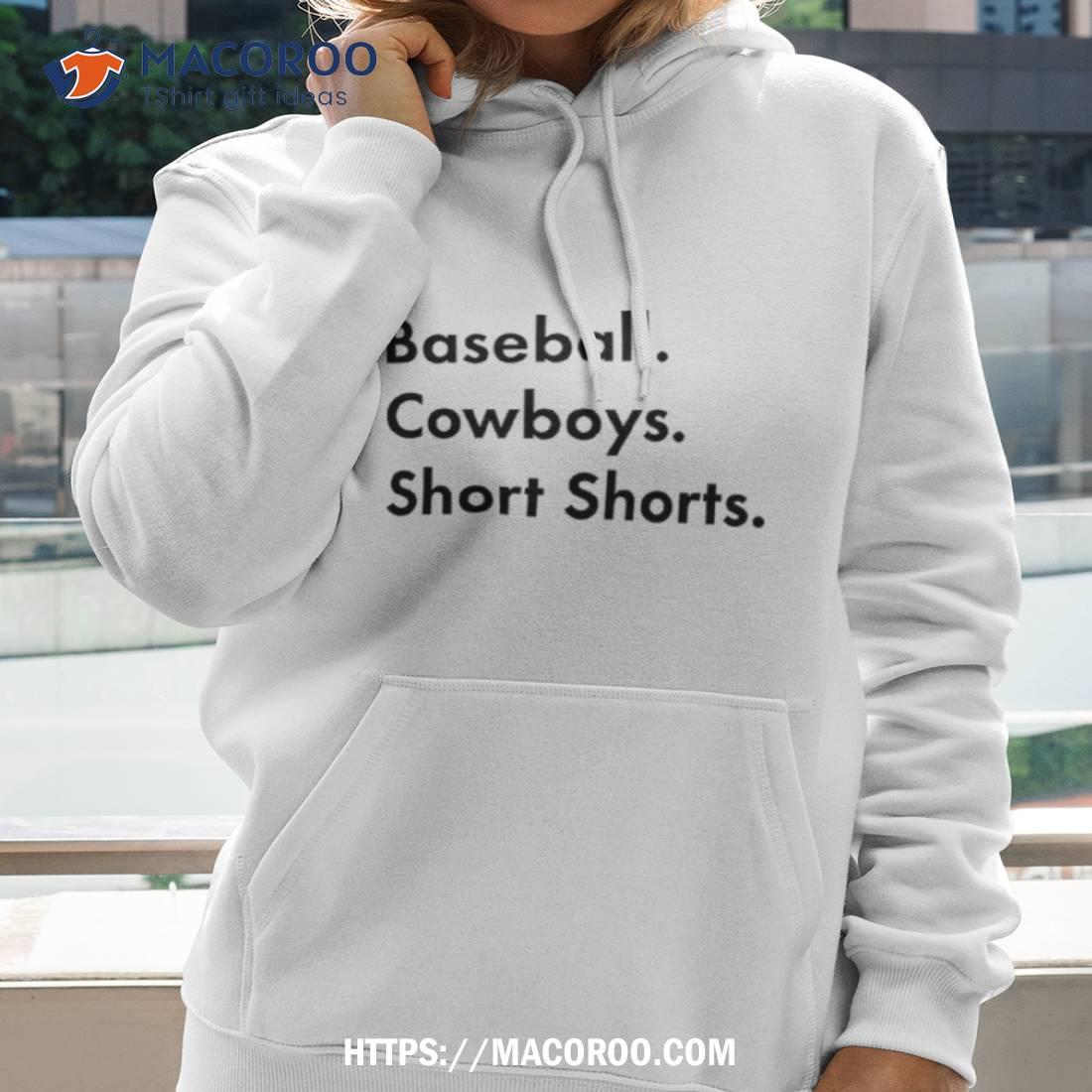 Baseball Cowboys Short Shorts Shirt Baseball Cowboys Short Shorts Shirt