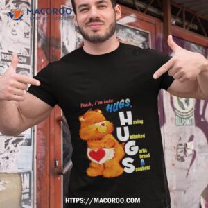 Bear Yeah I’m Into Hugs Shirt