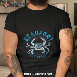 Beaufort South Carolina Blue Crab Design Shirt