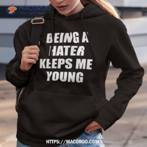 Being A Hater Keeps Me Shirt