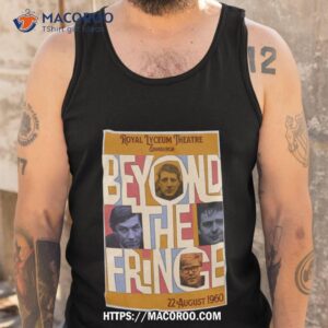 beyond the fringe shirt tank top
