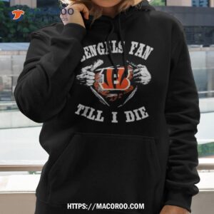 Blood Inside Me Cincinnati Bengals Fan Till I Die Shirt