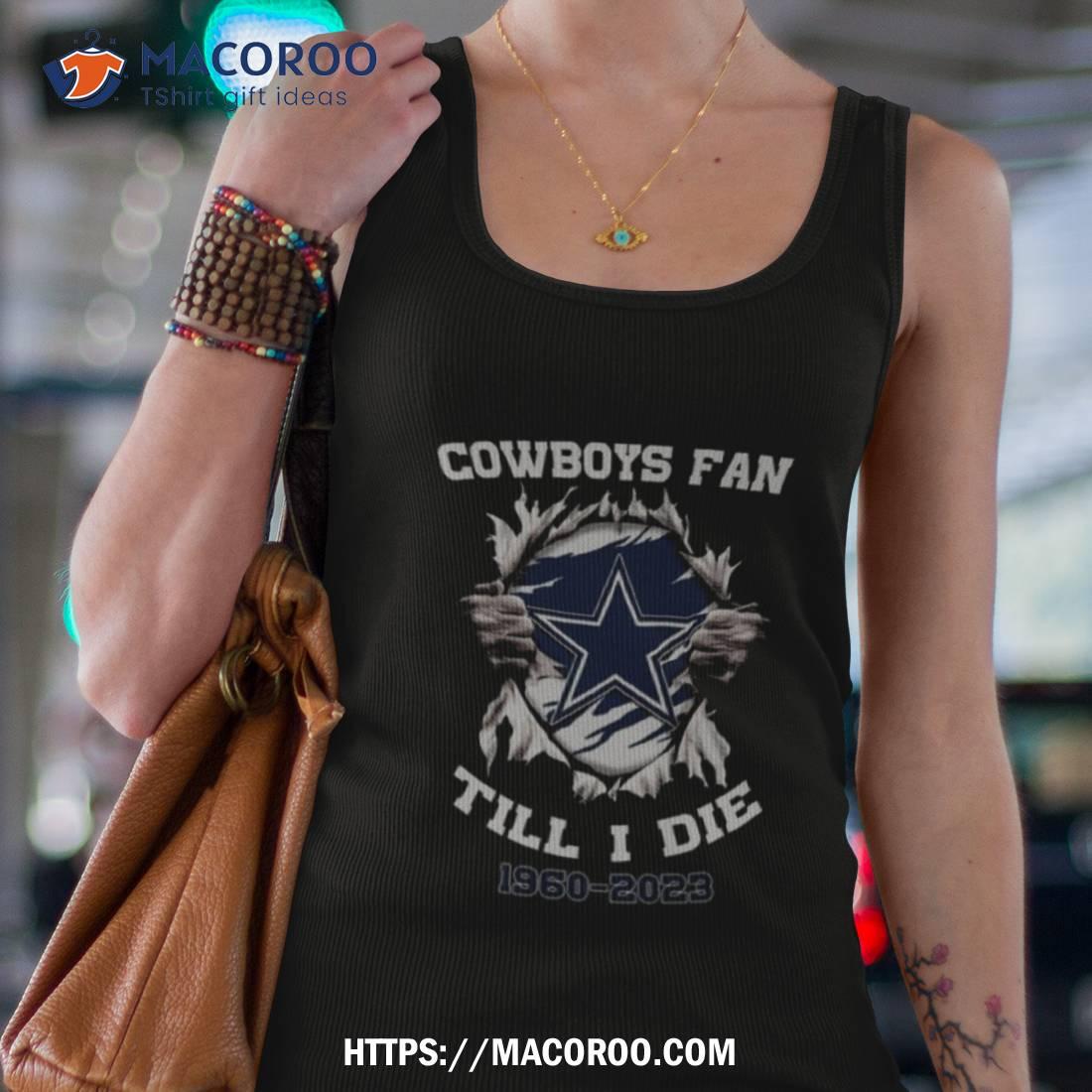 Blood Inside Me Dallas Cowboys Fan Till I Die 1960 2023 shirt