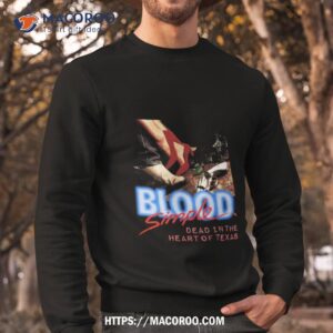blood simple shirt sweatshirt