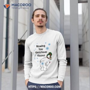 blowing you christmas kisses orament sweatshirt 1