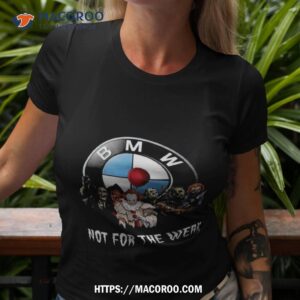Bmw Not For The Weak T Shirt