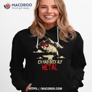 bock on metal metalfan saying metalhead shirt hoodie 1