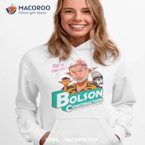 Bolson Construction The Studs Of Studwork Shirt