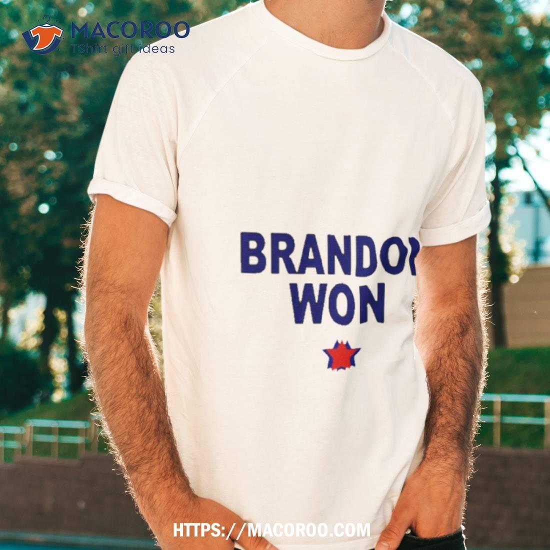 Brandon Won Shirt Brandon Won Shirt