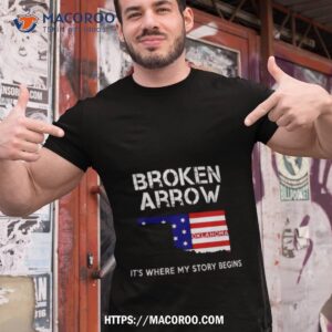 Broken Arrow It’s Where My Story Begins Shirt