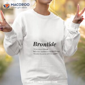 brontide word definition shirt sweatshirt 2