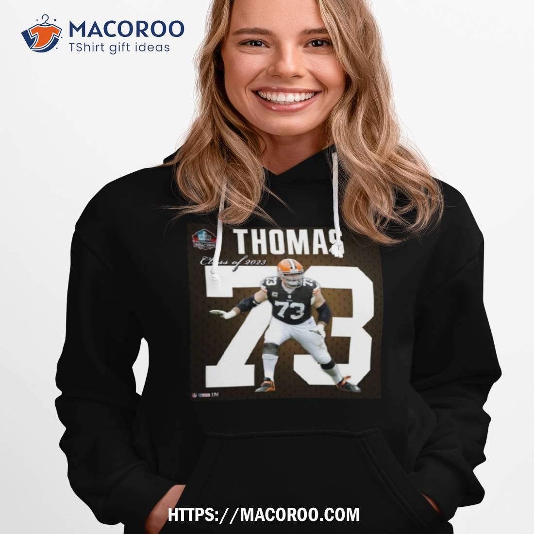 Awesome joe Thomas Cleveland Browns hall of fame inductee 2023 shirt,  hoodie, sweater, long sleeve and tank top