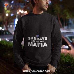 buffallo bills sundays are the maria shirt sweatshirt