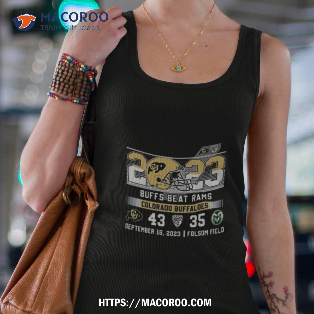 Buffs Beat Rams 2023 Colorado Buffaloes 43 35 Colorado State Rams 2023 Folsom Field Shirt Buffs Beat Rams 2023 Colorado Buffaloes 43 35 Colorado State Rams 2023 Folsom Field Shirt