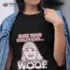 Buzz Your Girlfriend Woof Home Alone Shirt