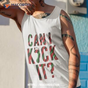 can i kick ishirt tank top 1