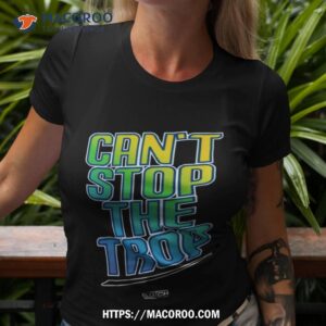 can t stop the trop t shirt tshirt 3