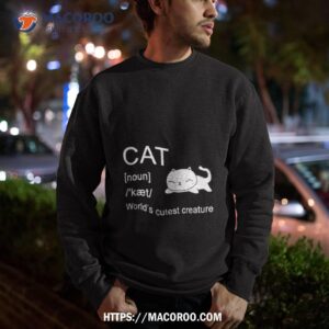 Cat Dictionary Definition Funny For Mom Dad Sister Boyfriend Girlfriend Shirt 2 cat dictionary definition funny for mom dad sister boyfriend girlfriend shirt sweatshirt