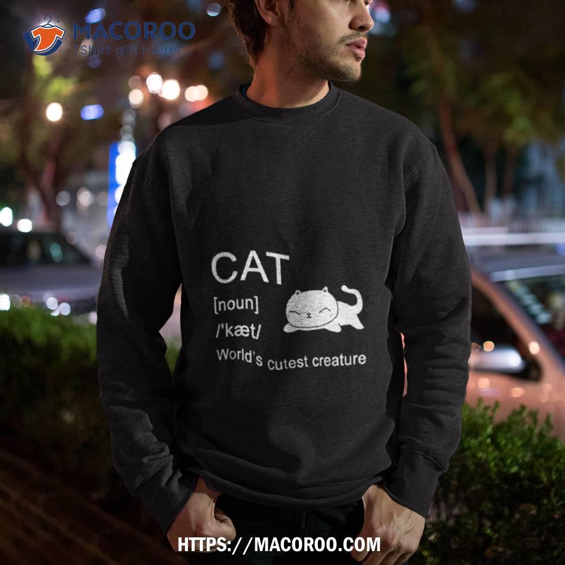 Cat Dictionary Definition Funny For Mom Dad Sister Boyfriend Girlfriend Shirt Cat Dictionary Definition Funny For Mom Dad Sister Boyfriend Girlfriend Shirt