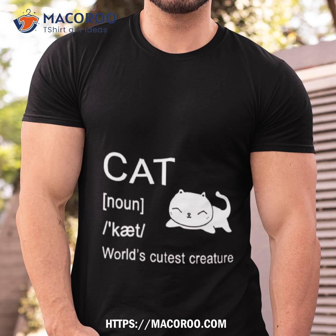 Cat Dictionary Definition Funny For Mom Dad Sister Boyfriend Girlfriend  Shirt