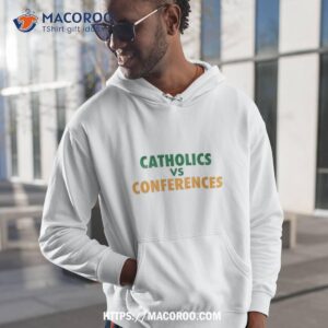 Catholics Vs Conferences 2023 Shirt