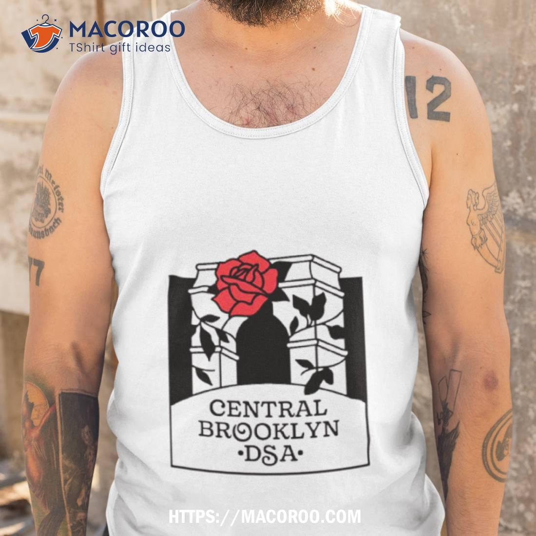 Central Brooklyn Branch Dsa Shirt Central Brooklyn Branch Dsa Shirt