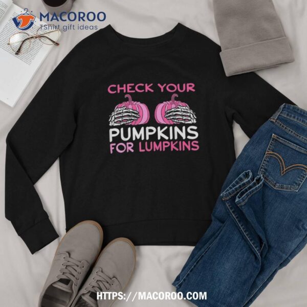 Check Your Pumpkins Breast Cancer Awareness Shirt Halloween